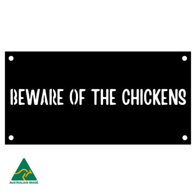 Beware of the Chickens Wall Sign | Black Finish