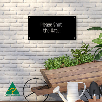 Please Shut the Gate Wall Sign | Black Finish