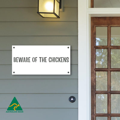 Beware of the Chickens Wall Sign | White Finish