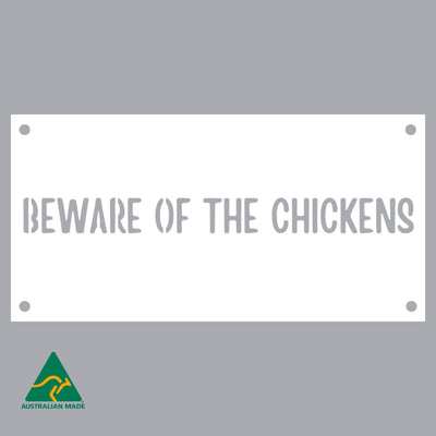 Beware of the Chickens Wall Sign | White Finish